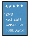 Chef Was Cute