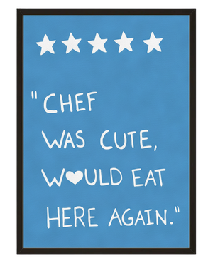 Chef Was Cute avec cadre