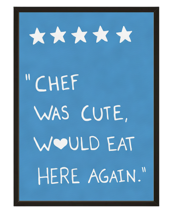 Chef Was Cute avec cadre