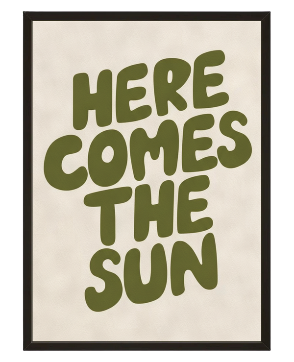 Here Comes The Sun avec cadre