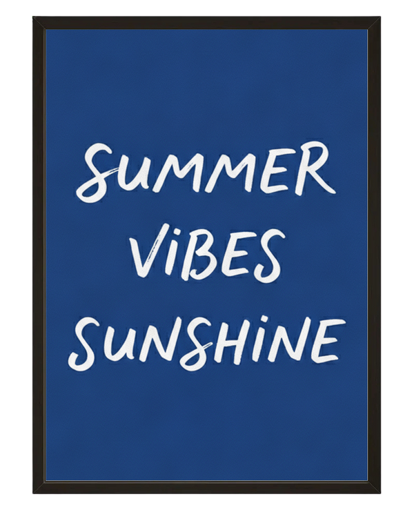 Summer Vibes Sunshine avec cadre