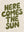 Here Comes The Sun sans cadre