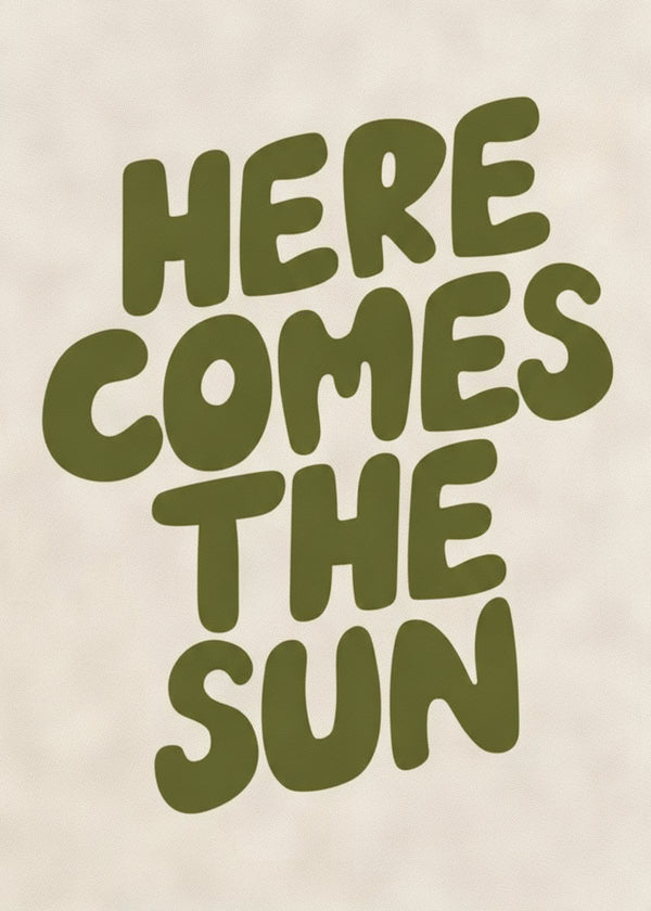 Here Comes The Sun sans cadre