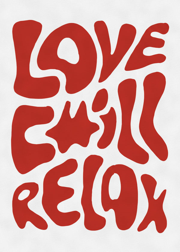 Love Chill Relax sans cadre